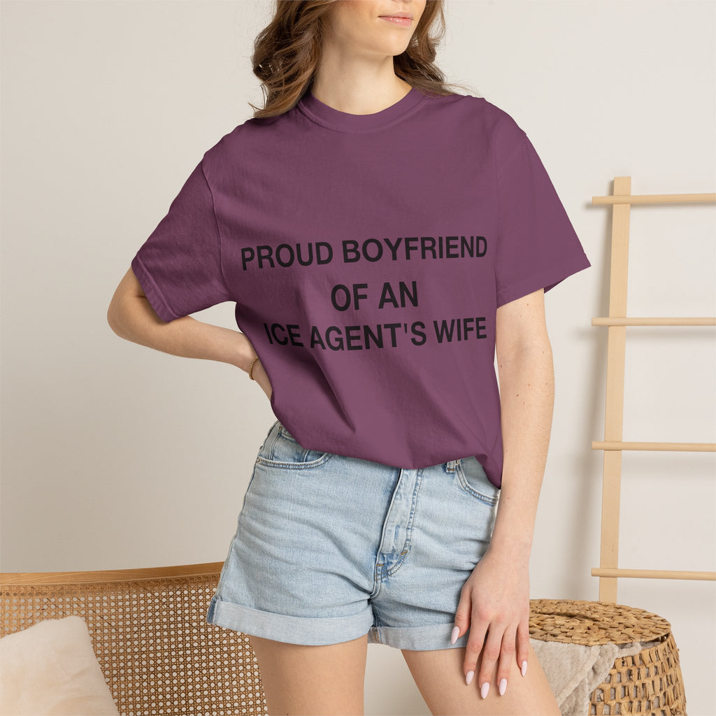 Proud Boyfriend of an ICE Agent's Wife